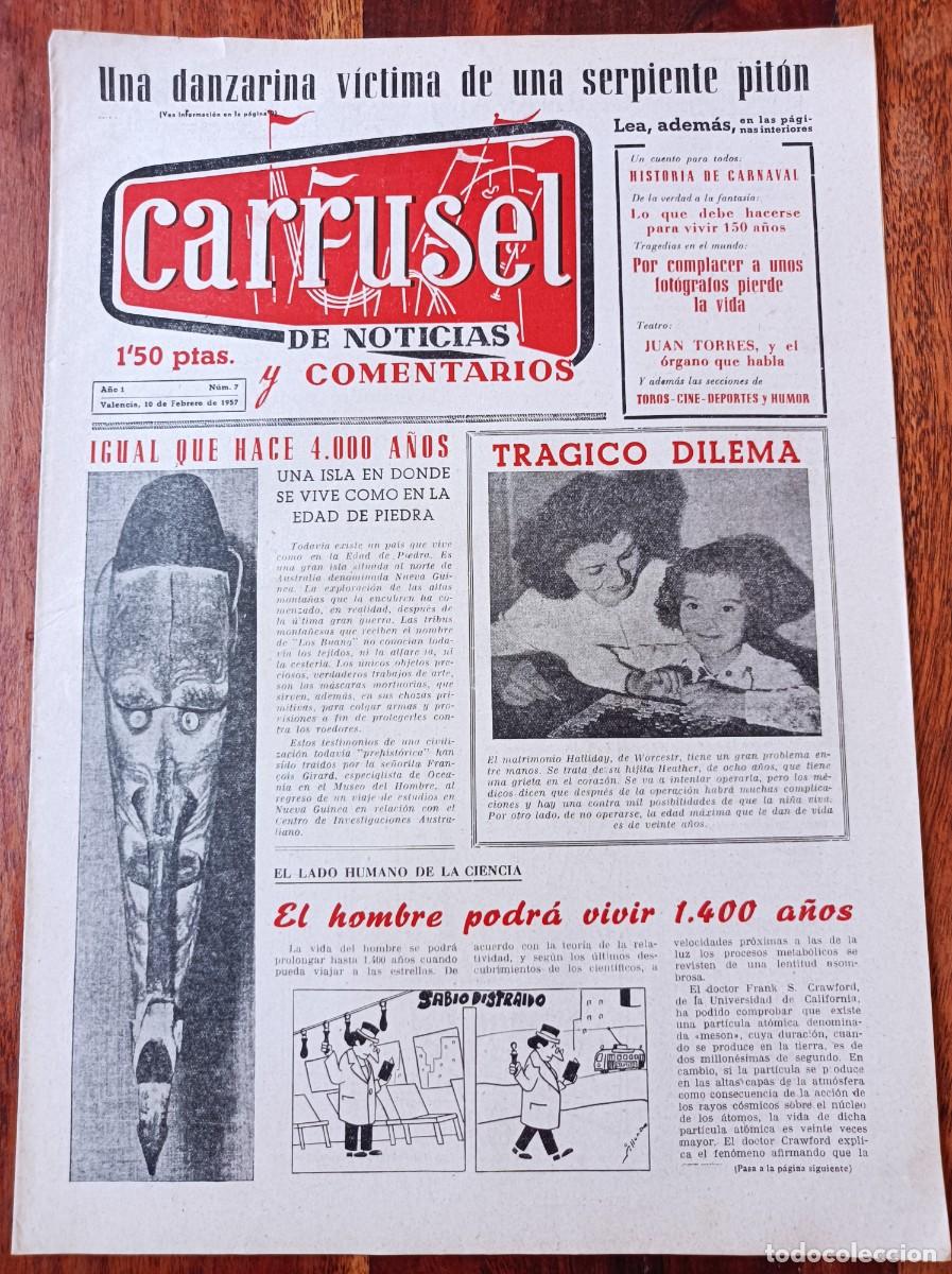 Collectionnisme de Revues et Journaux: PERI&Oacute;DICO CARRUSEL DE NOTICIAS Y COMENTARIOS N&ordm; 7 A&Ntilde;O 1957 VALENCIA