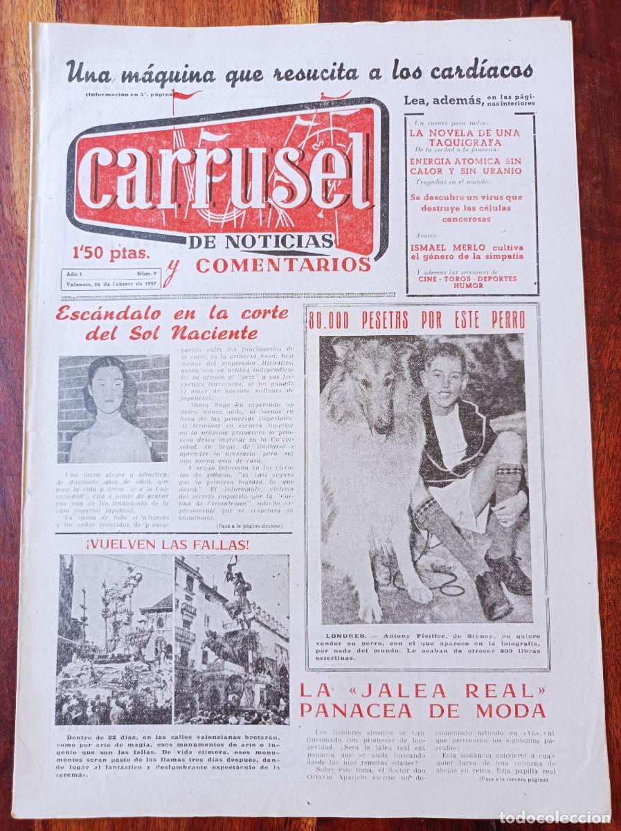 Coleccionismo de Revistas y Peri&oacute;dicos: PERI&Oacute;DICO CARRUSEL DE NOTICIAS Y COMENTARIOS N&ordm; 9 A&Ntilde;O 1957 VALENCIA - VUELVEN LAS FALLAS