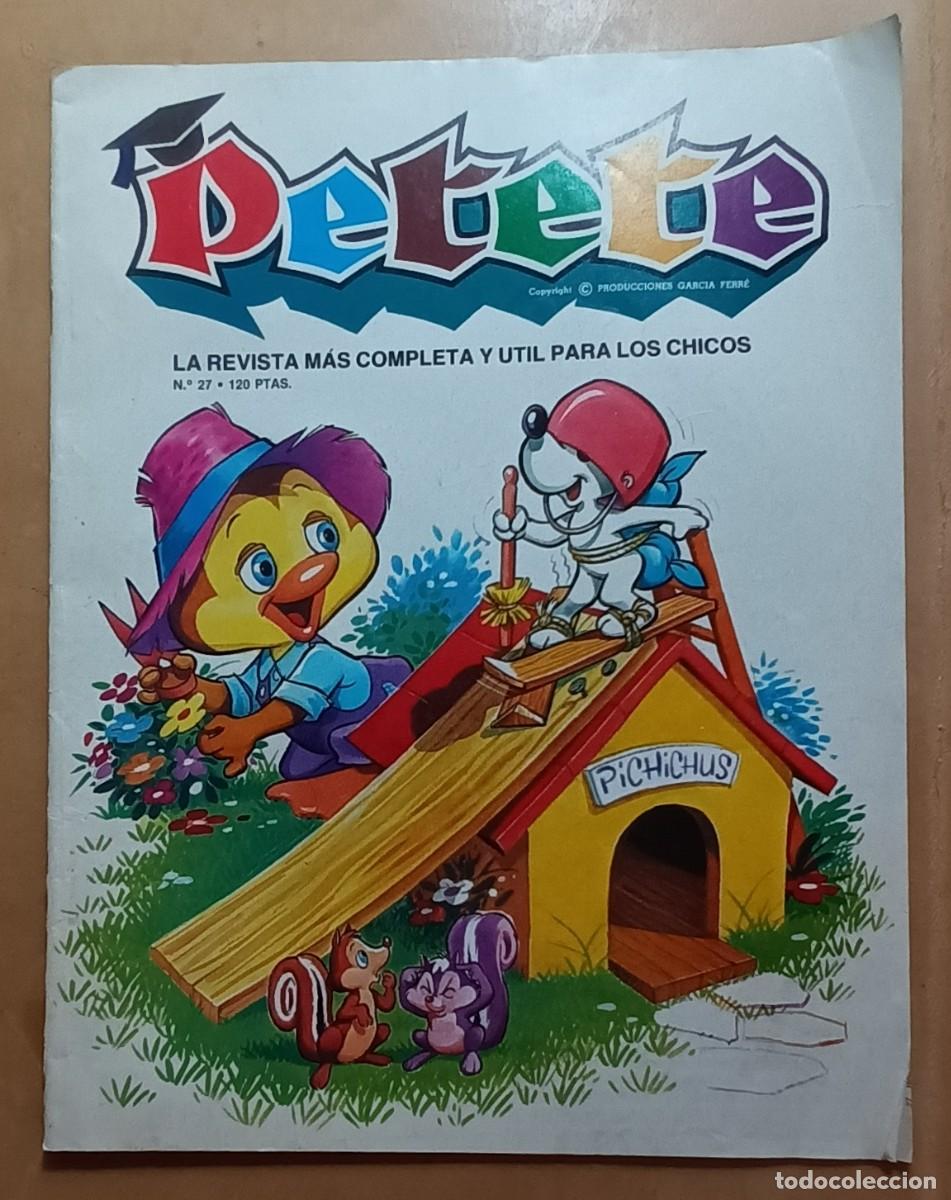 Coleccionismo de Revistas y Peri&oacute;dicos: PETETE N&ordm; 27 - ED. P.T.T. - 1982