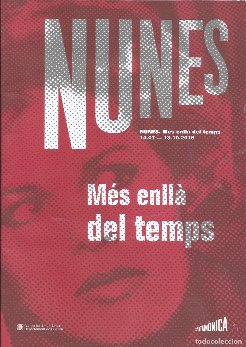 Coleccionismo de Revistas y Peri&oacute;dicos: Revista sobre Nunes. M&eacute;s enll&agrave; del temps. Dpt. Cultura. Gen. Catalunya. Inc. 4 postales de sus pelis