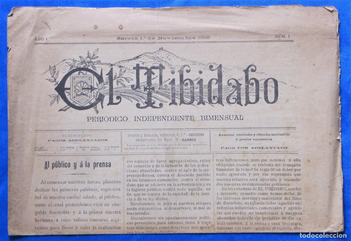 Coleccionismo de Revistas y Peri&oacute;dicos: EL TIBIDABO. A&Ntilde;O I. N&Uacute;M 1. PERI&Oacute;DICO INDEPENDIENTE BIMENSUAL. SARRI&Aacute; 1 DE NOVIEMBRE, 1899. BARCELONA