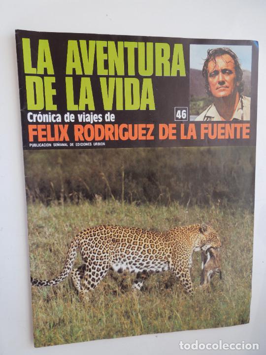 Coleccionismo de Revistas y Peri&oacute;dicos: LA AVENTURA DE LA VIDA-FASCICULO 46- CRONICA DE VIAJES FELIX RODRIGUEZ DE LA FUENTE - EDC URBION
