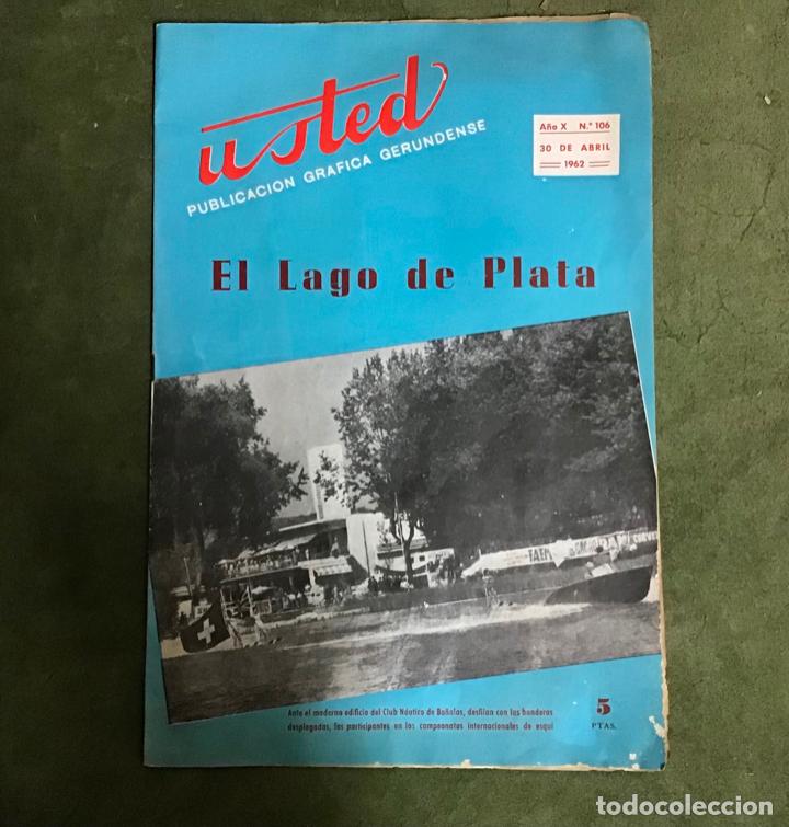 Collectionnisme de Revues et Journaux: USTED, PUBLICACI&Oacute;N GR&Aacute;FICA GERUNDENSE 1962