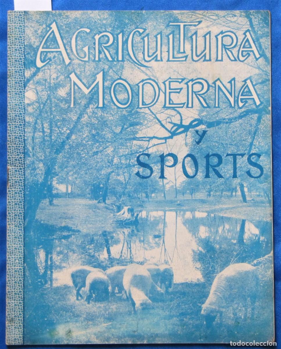 Coleccionismo de Revistas y Peri&oacute;dicos: AGRICULTURA MODERNA Y SPORTS. REVISTA MENSUAL ILUSTRADA SOBRE... A&Ntilde;O III. N&ordm; 20. BARCELONA, 1914.