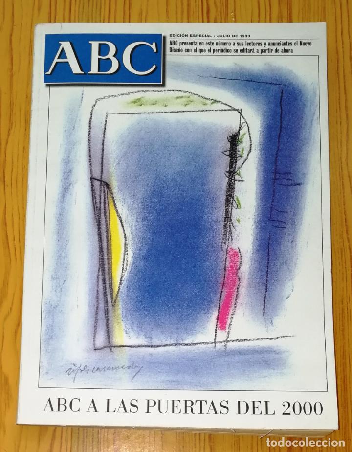 Coleccionismo de Revistas y Peri&oacute;dicos: ABC A LAS PUERTAS DEL 2000. N&uacute;mero 30.042. 16 de julio de 1999. - Edici&oacute;n especial, julio de 1999