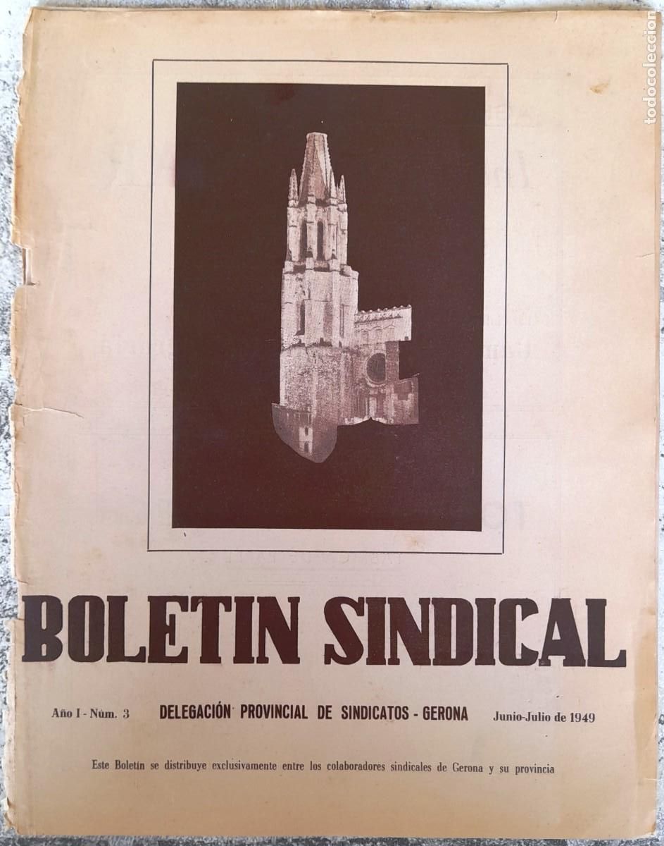 Coleccionismo de Revistas y Peri&oacute;dicos: 1949 BOLET&Iacute;N SINDICAL N&ordm; 3 A&Ntilde;O I DELEGACI&Oacute;N PROVINCIAL SINDICATOS GIRONA - FRANCO EN GERONA