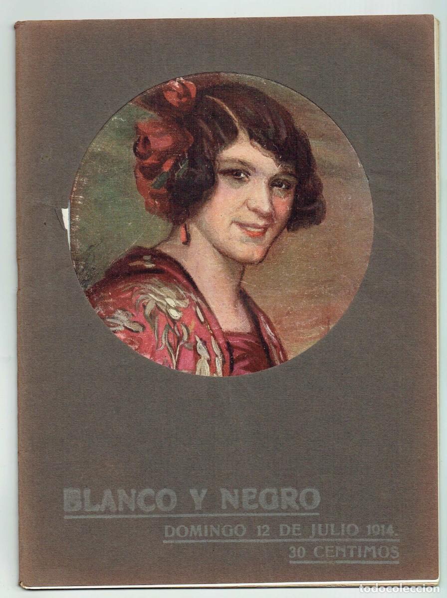Sammeln von Zeitschriften und Zeitungen: BLANCO Y NEGRO. N&ordm; 1208. ATENTADO EN SERAIEVO/ COGIDA DE GALLITO EN BARCELONA/ 12 JULIO1914(B39.1