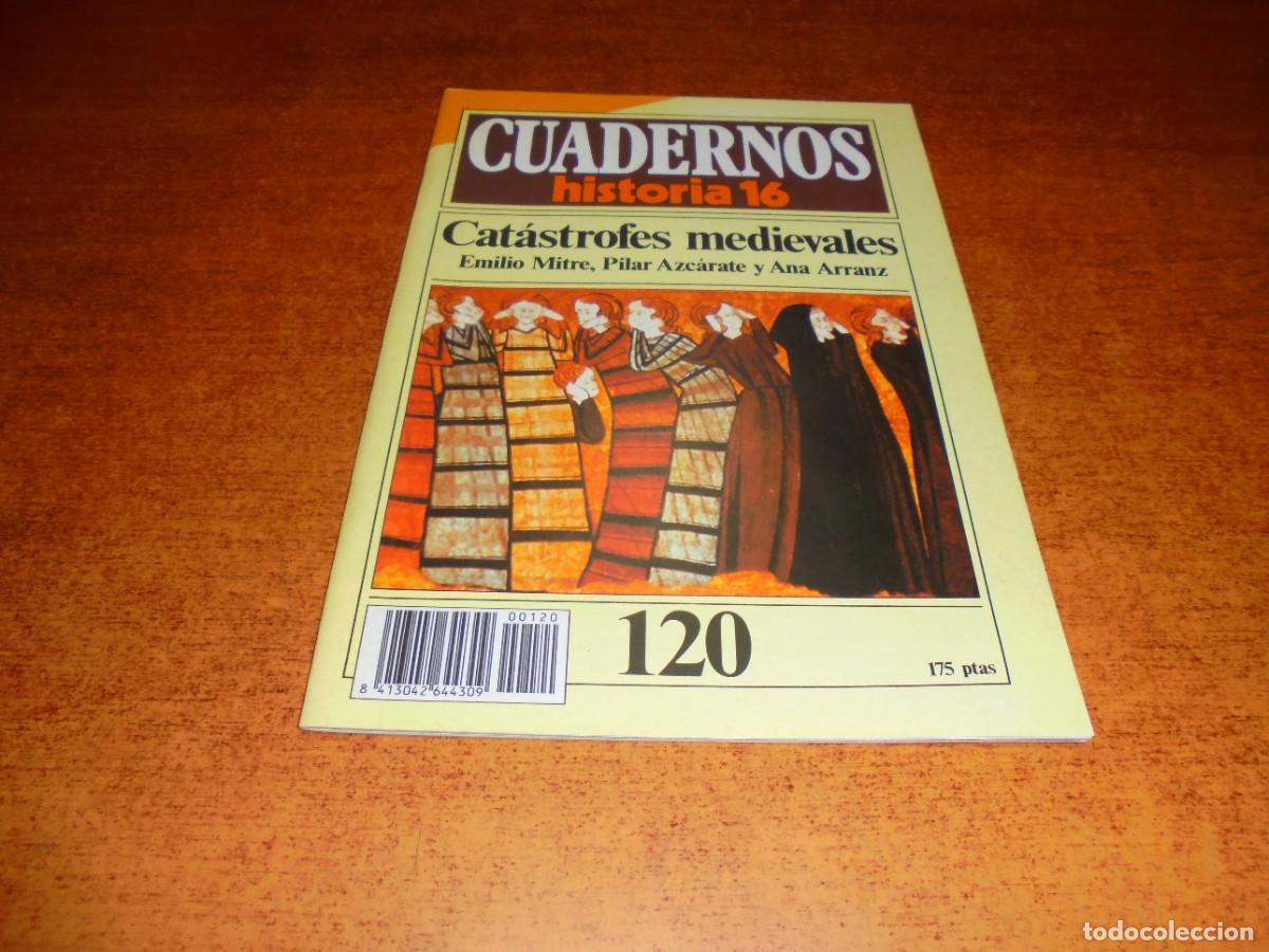 Coleccionismo de revistas y peri&oacute;dicos: CUADERNOS HISTORIA 16, N&ordm; 120: CAT&Aacute;STROFES MEDIEVALES. PUBLICIDAD SEAT M&Aacute;LAGA.