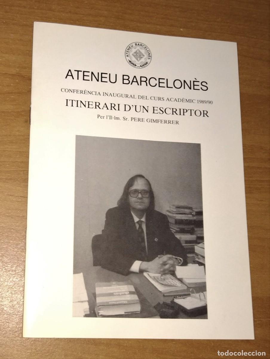 Collezionismo di Riviste e Giornali: ATENEU BARCELON&Egrave;S. PERE GIMFERRER, INAUGURACI&Oacute; DEL CURS 1989-1990
