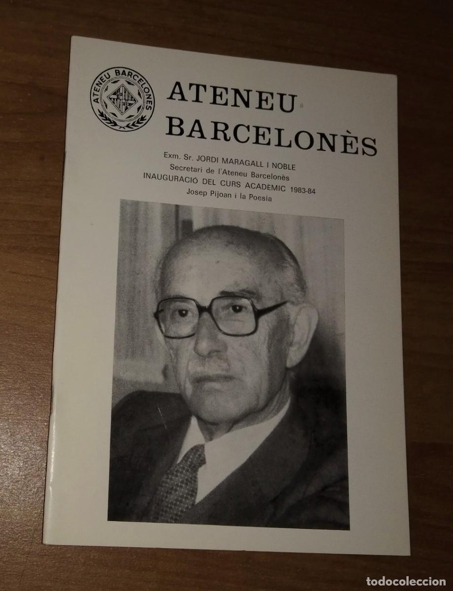 Collezionismo di Riviste e Giornali: ATENEU BARCELON&Eacute;S. JORDI MARAGALL I NOBLE, INAUGURACI&Oacute; DEL CURS 1983-1984