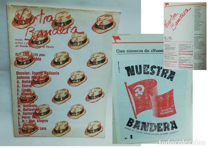 Collezionismo di Riviste e Giornali: ANTIGUA REVISTA / OLD MAGAZINE: NUESTRA BANDERA. PARTIDO COMUNISTA DE ESPA&Ntilde;A N&ordm;100 . 1979