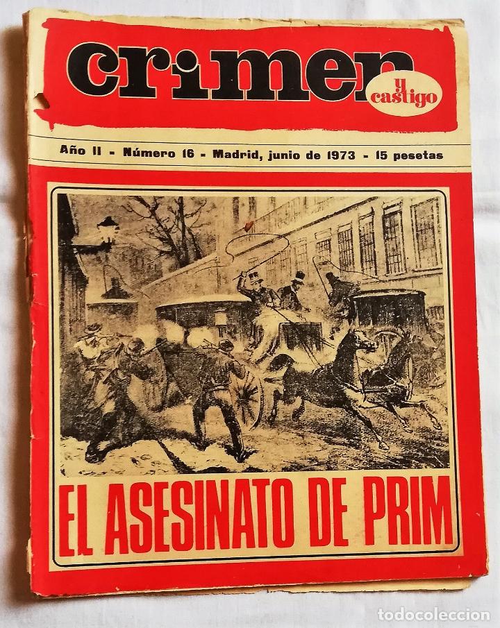 Collezionismo di Riviste e Giornali: ANTIGUA REVISTA / OLD MAGAZINE: CRIMEN Y GASTIGO A&Ntilde;O II N&ordm; 16 JUNIO 1973 : EL ASESINATO DE PRIM