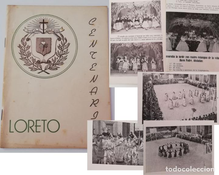 Collezionismo di Riviste e Giornali: LORETO. REVISTA DEL COLEGIO NUESTRA SE&Ntilde;ORA DE LORETO. NUMERO EXTRAORDINARIO. MAYO 1950 CENTENARIO
