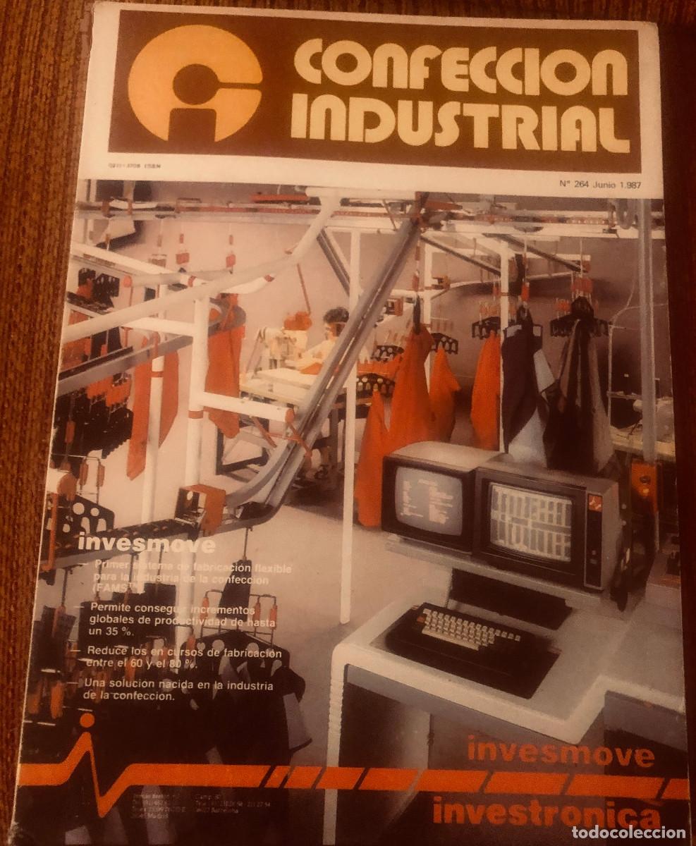 Collezionismo di Riviste e Giornali: Revista 'Confecci&oacute;n industrial', n&ordm; 264. Junio 1987. Maquinaria e industrial textil. Buen estado.