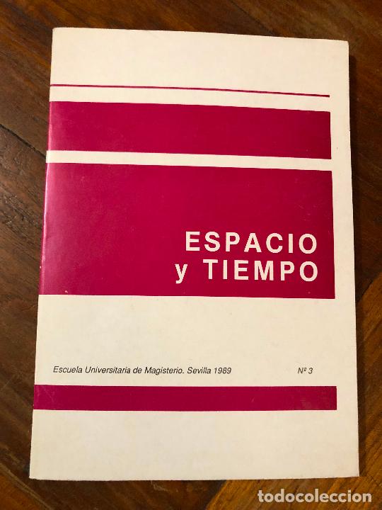 Coleccionismo de revistas y peri&oacute;dicos: espacio y tiempo, revista de ciencias humanas n&ordm; 3 Magisterio Sevilla 1989