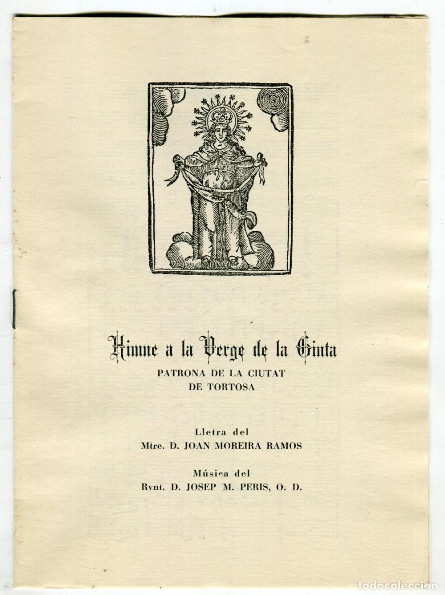 Coleccionismo de Revistas y Peri&oacute;dicos: TORTOSA HIMNE A LA VERGE DE LA CINTA JOAN MOREIRA / JOSEP M. PERIS IMPRENTA BLANC