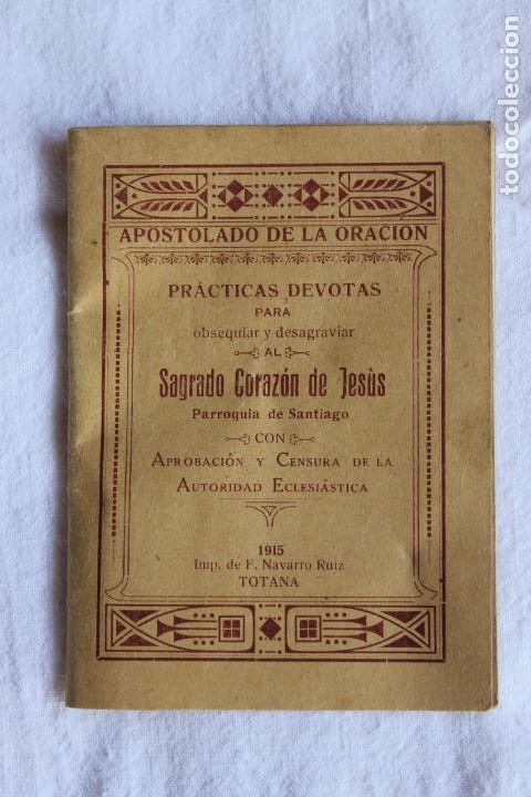 Coleccionismo de revistas y peri&oacute;dicos: PRACTICAS DEVOTAS SAGRADO CORAZON,PARROQUIA SANTIAGO 1915 TOTANA