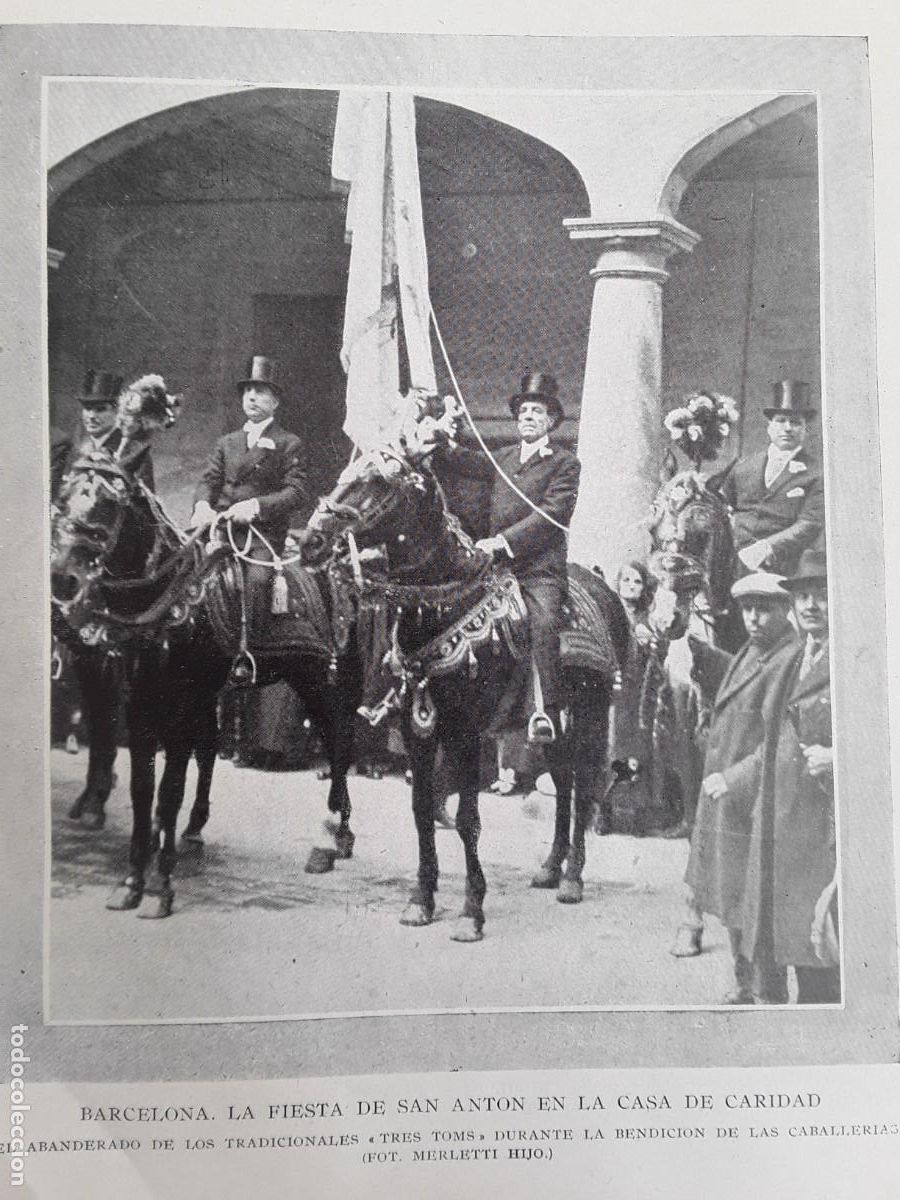 Collection Magazines and Newspapers: LA FIESTA DE SAN ANTON ABANDERADO TRES TOMBS BENDICION CABALLERIA BARCELONA HOJA A&Ntilde;O 1924