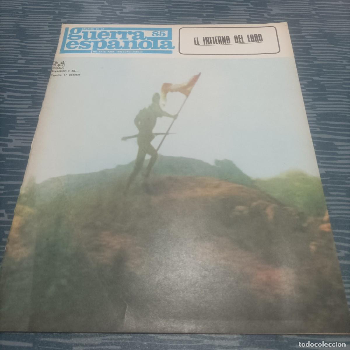 Collection Magazines and Newspapers: REVISTA CRONICA DE LA GUERRA ESPA&Ntilde;OLA,VER FOTOS.LEER.