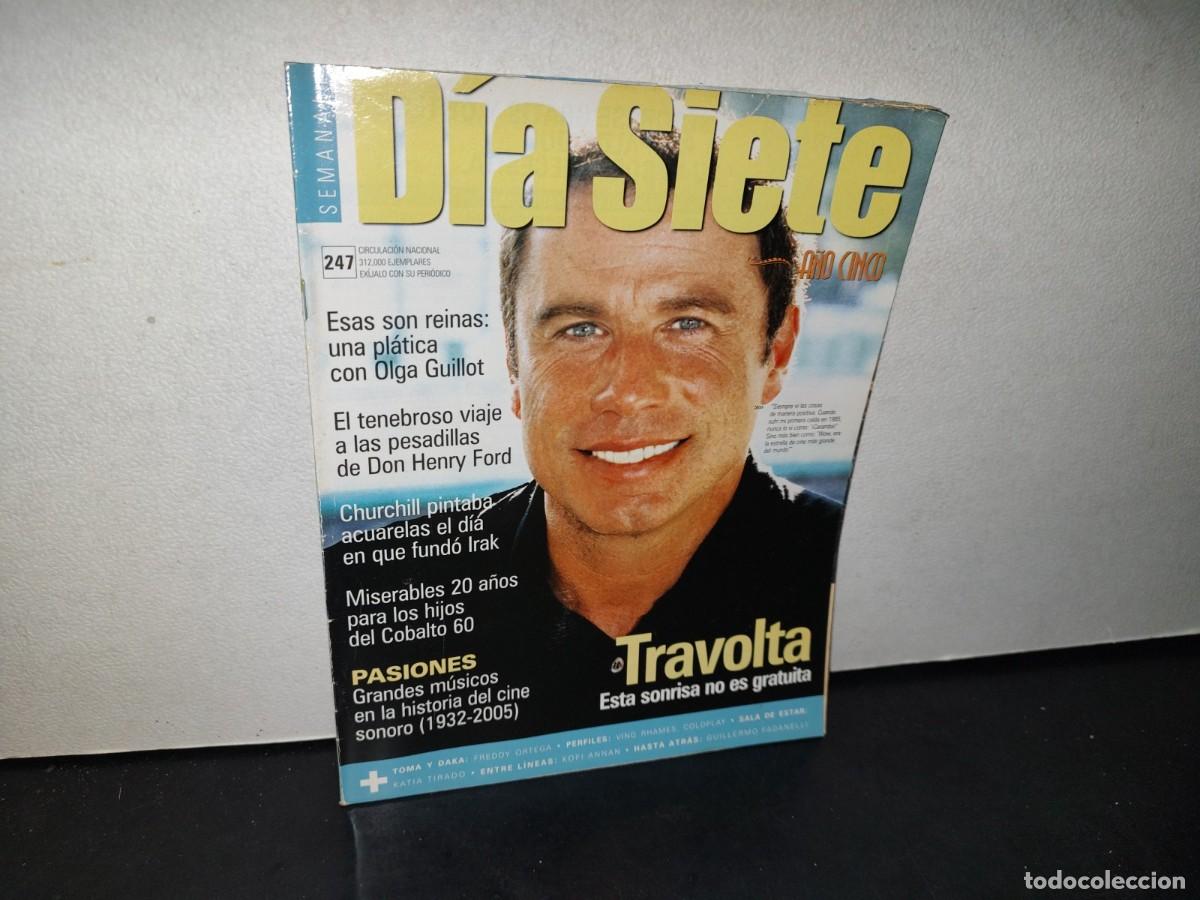 Collection Magazines and Newspapers: 166- REVISTA D&Iacute;A SIETE. JOHN TRAVOLTA. NO. 247 - 2005