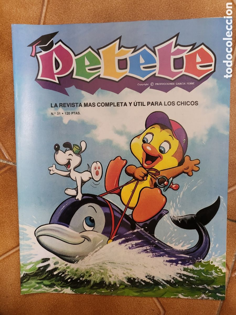 Coleccionismo de Revistas y Peri&oacute;dicos: PETETE n&ordm; 31 - La revista m&aacute;s completa y &uacute;til para los chicos