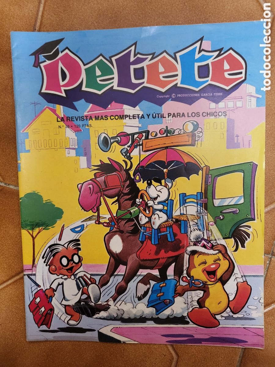 Coleccionismo de Revistas y Peri&oacute;dicos: PETETE n&ordm; 38 - La revista m&aacute;s completa y &uacute;til para los chicos
