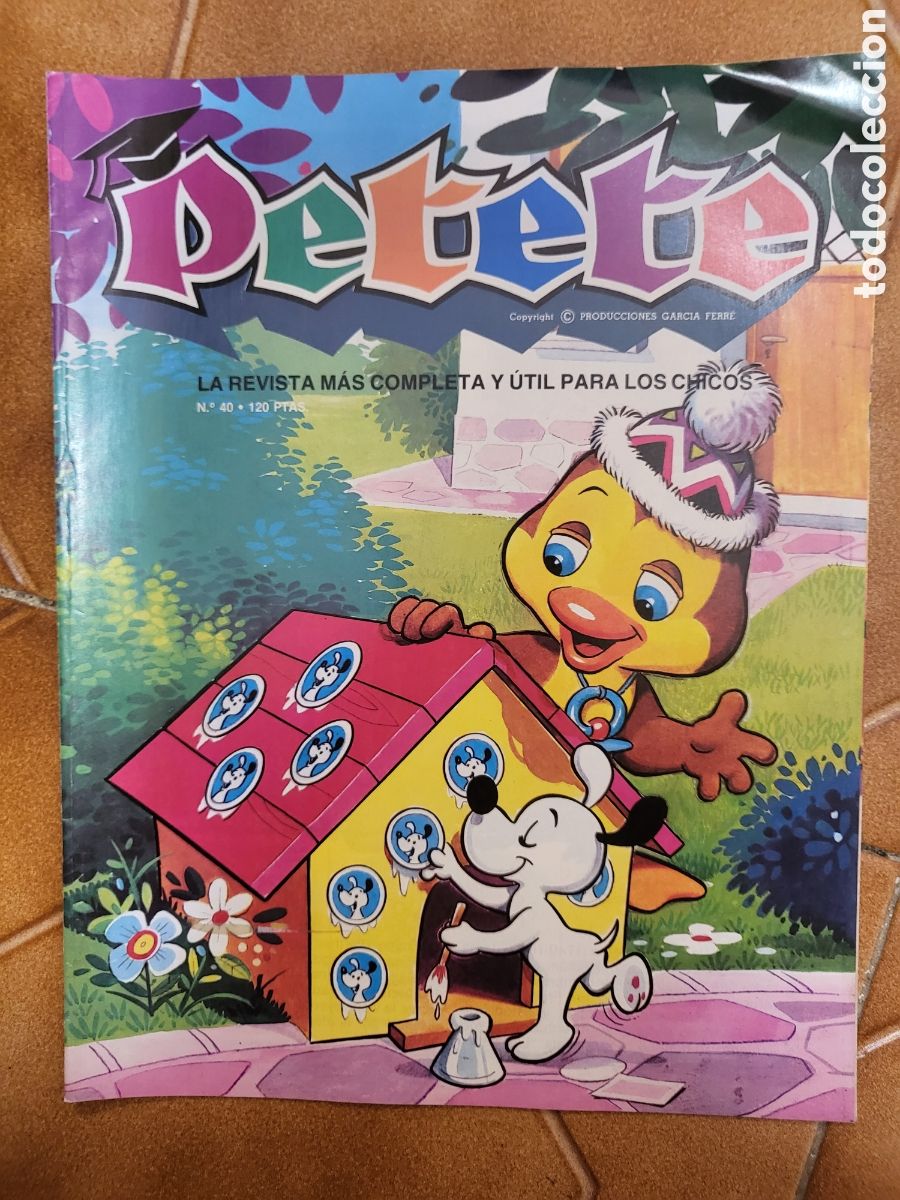 Coleccionismo de Revistas y Peri&oacute;dicos: PETETE n&ordm; 40 - La revista m&aacute;s completa y &uacute;til para los chicos
