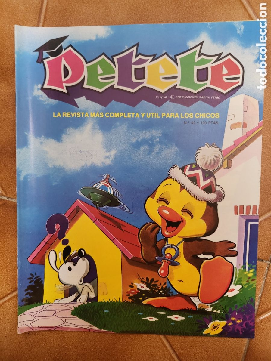 Coleccionismo de Revistas y Peri&oacute;dicos: PETETE n&ordm; 42 - La revista m&aacute;s completa y &uacute;til para los chicos