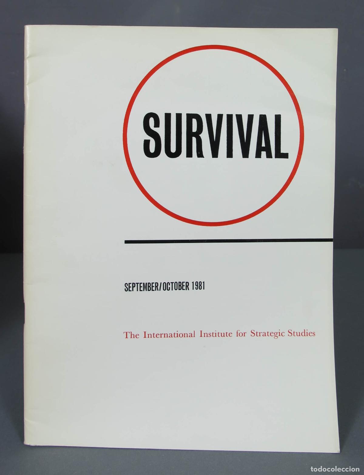 Sammeln von Zeitschriften und Zeitungen: SURVIVAL, THE INTERNATIONAL INSTITUTE FOR STRATEGIC STUDIES. SEPT. OCT. 1981