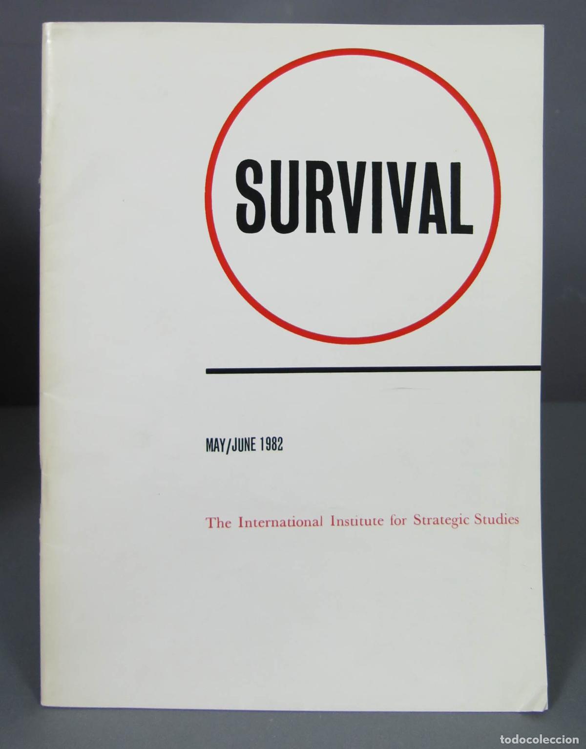 Sammeln von Zeitschriften und Zeitungen: SURVIVAL, THE INTERNATIONAL INSTITUTE FOR STRATEGIC STUDIES. MAY. JUN. 1982