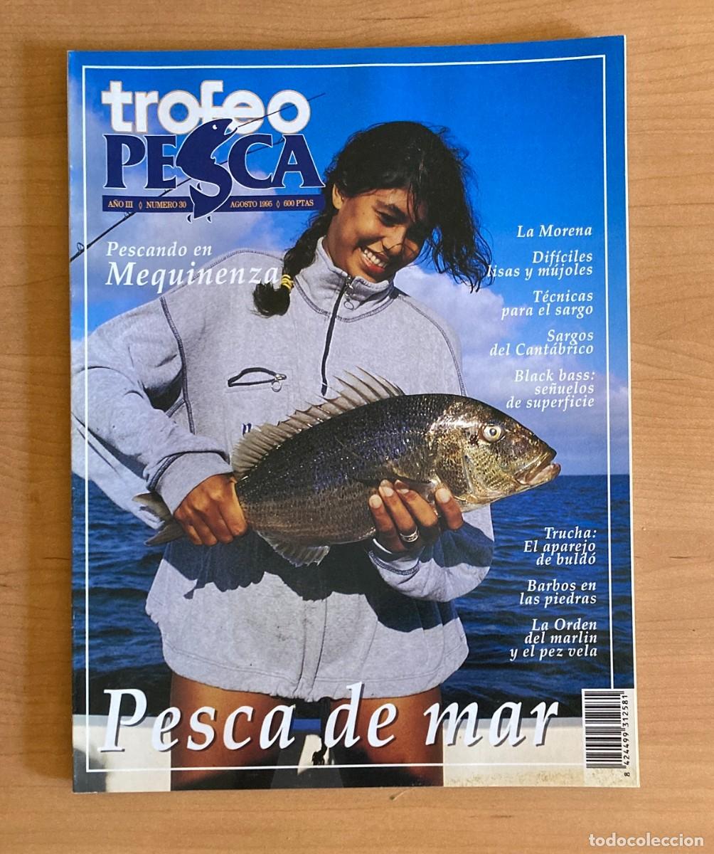 Collezionismo di Riviste e Giornali: REVISTA TROFEO PESCA. N&ordm;30. AGOSTO 1995