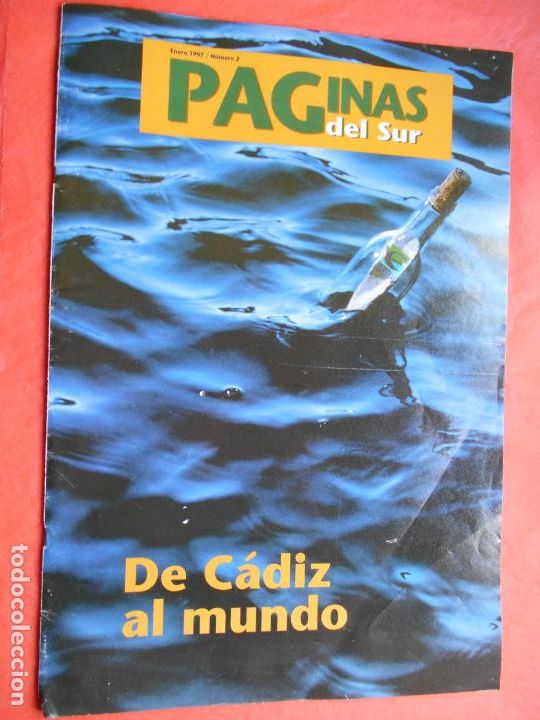 Collection Magazines and Newspapers: REVISTA PAGINAS DEL SUR DE C&Aacute;DIZ AL MUNDO