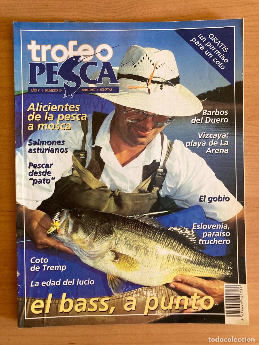 Collezionismo di Riviste e Giornali: REVISTA TROFEO PESCA. N&ordm;50. ABRIL 1997