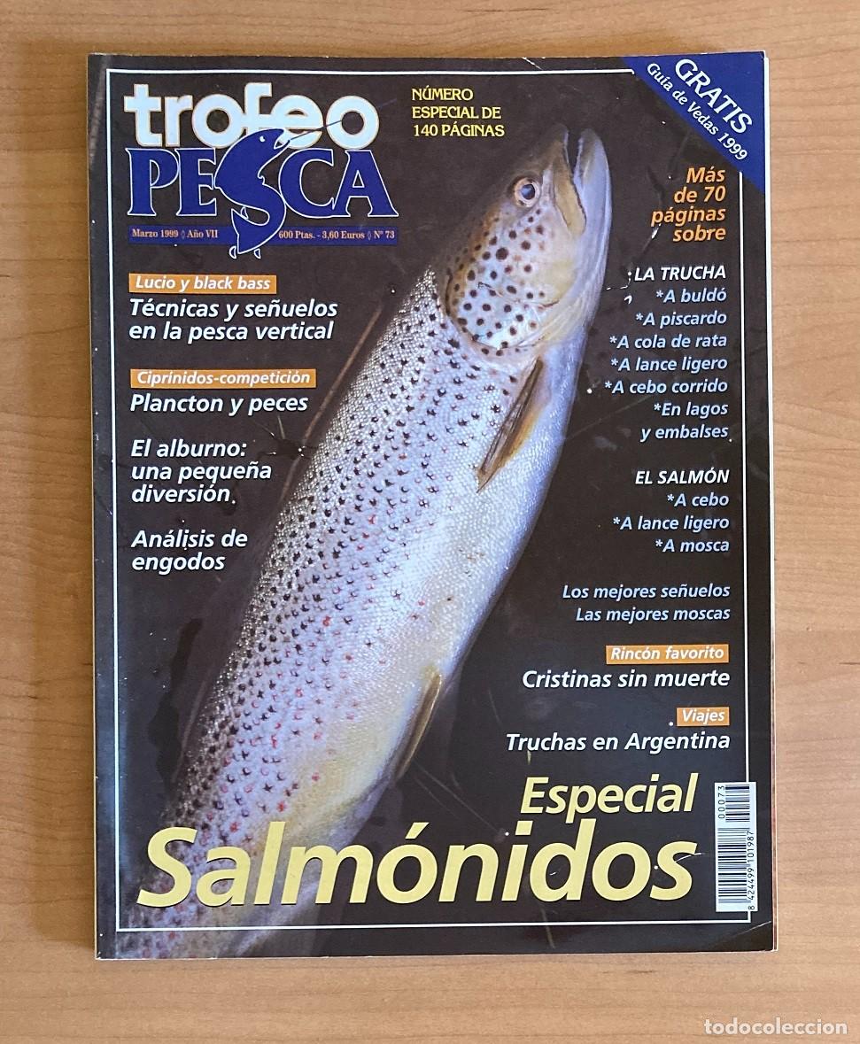 Collectionnisme de Revues et Journaux: REVISTA TROFEO PESCA. N&ordm;73. MARZO 1999