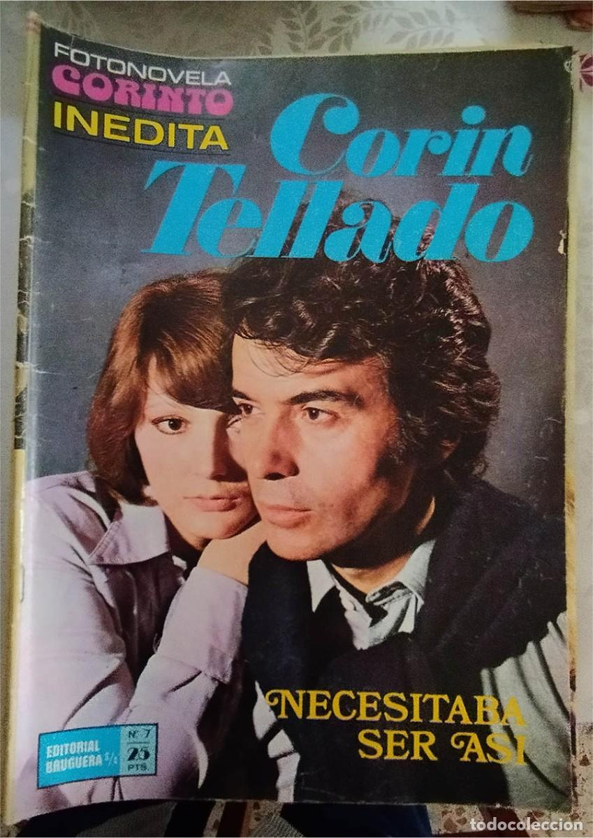 Coleccionismo de Revistas y Peri&oacute;dicos: CORIN TELLADO / FOTONOVELA / SERIE CORINTO INEDITA / N.&ordm; 7 NECESITABA SER ASI