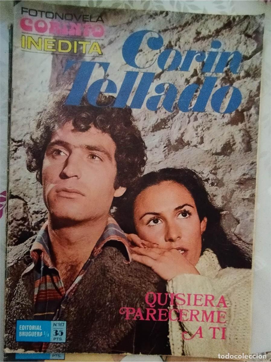 Coleccionismo de Revistas y Peri&oacute;dicos: CORIN TELLADO / FOTONOVELA / SERIE CORINTO INEDITA / N.&ordm; 117 QUISIERA PARECERME A TI