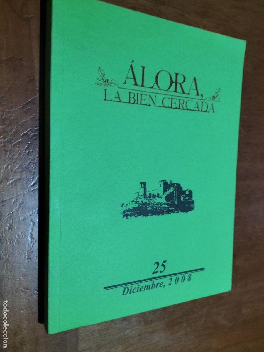 Coleccionismo de revistas y peri&oacute;dicos: ALORA 25. LA BIEN CERCADA. REVISTA. DE POES&Iacute;A. BUEN ESTADO. R&Uacute;STICA caj. 86