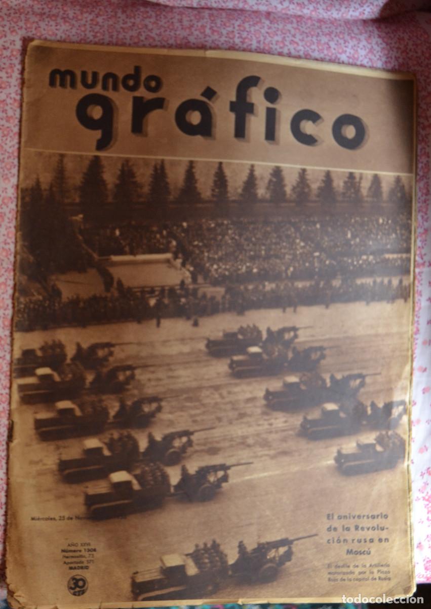 Coleccionismo de Revistas y Peri&oacute;dicos: MUNDO GR&Aacute;FICO n&ordm; 1308 (25-11-1936)El aniversario de la Revoluci&oacute;n rusa en Mosc&uacute;,La defensa de Madrid