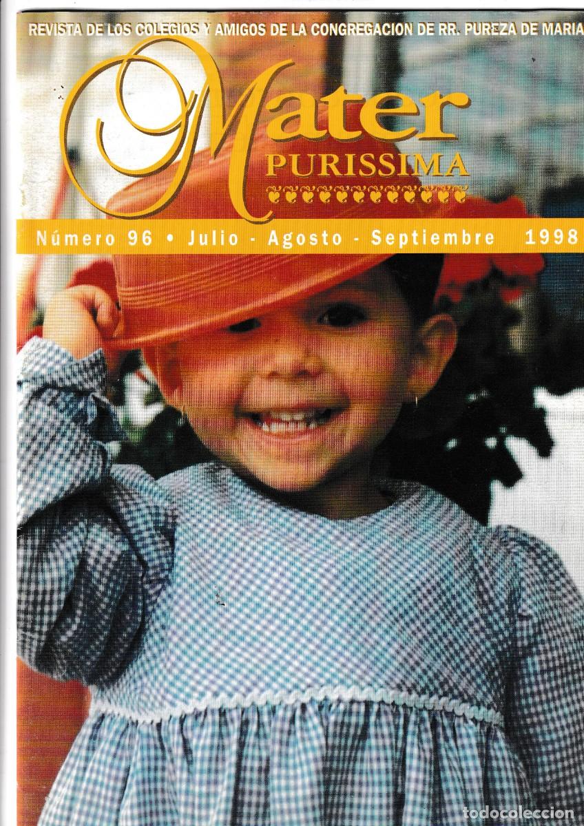 Collectionnisme de Revues et Journaux: REVISTA MATER PURISSIMA DE LOS COLEGIOS Y AMIGOS DE LA CONGREGACI&Oacute;N DE RR. PUREZA DE MAR&Iacute;A N&ordm; 96