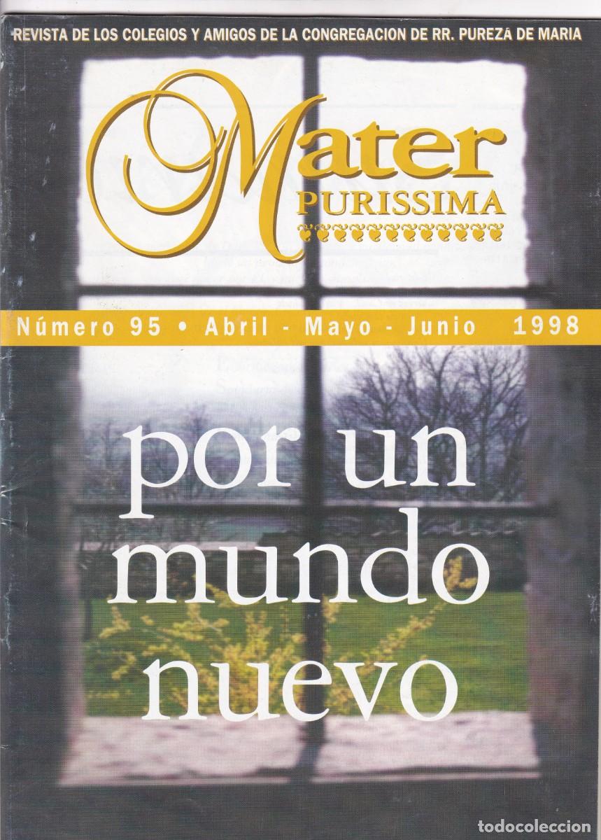 Collectionnisme de Revues et Journaux: REVISTA MATER PURISSIMA DE LOS COLEGIOS Y AMIGOS DE LA CONGREGACI&Oacute;N DE RR. PUREZA DE MAR&Iacute;A N&ordm; 95