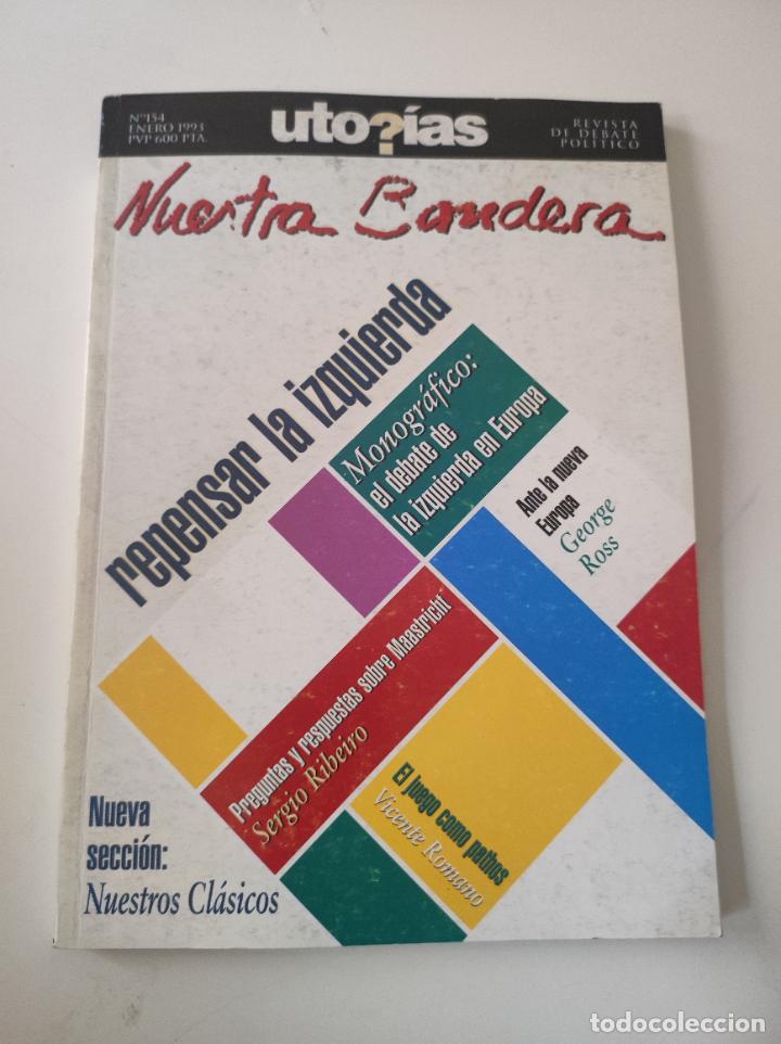 Sammeln von Zeitschriften und Zeitungen: Revista Nustra Bandera / Utopias N&ordm; 154 - VVAA