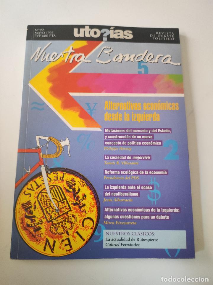 Coleccionismo de revistas y peri&oacute;dicos: Revista Nuestra Bandera / Utop&iacute;as N&ordm; 155 - VVAA