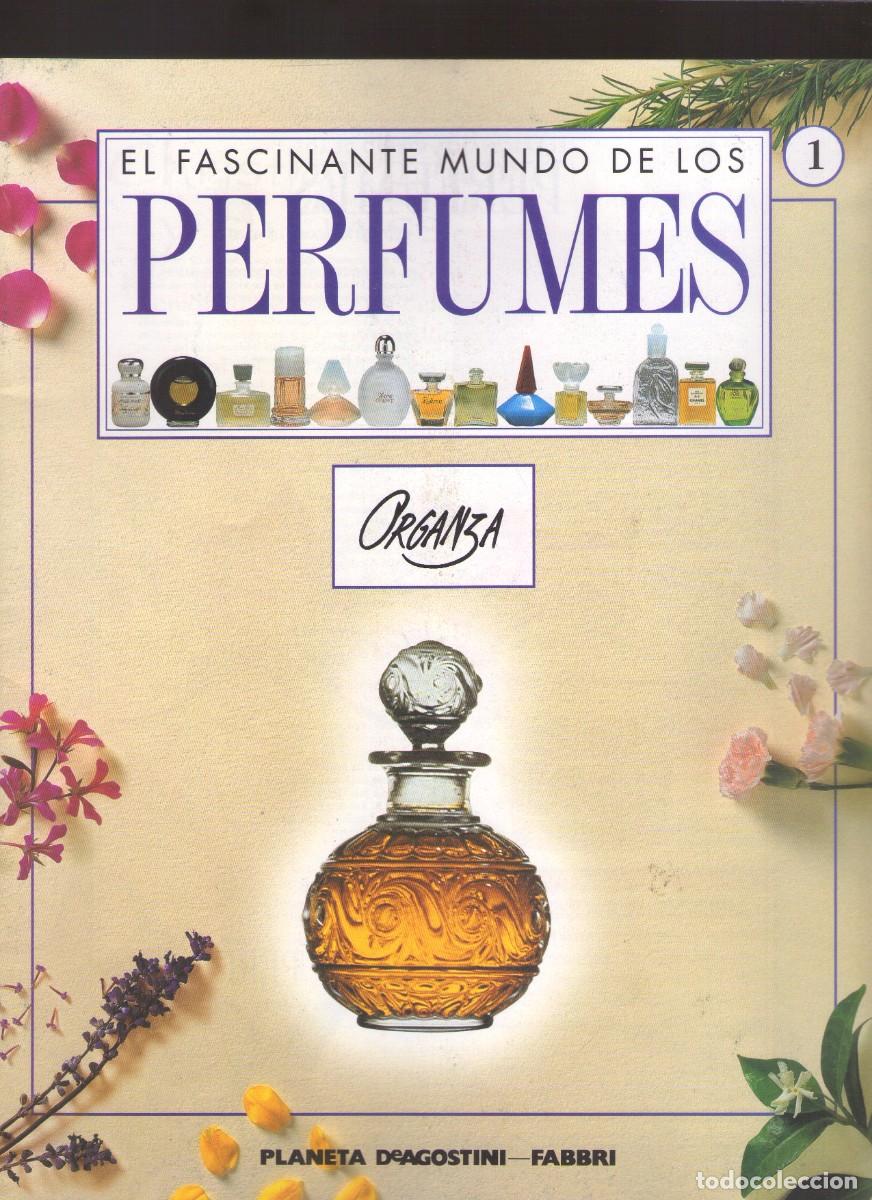 Collezionismo di Riviste e Giornali: El fascinante mundo de los PERFUMES - Organza - Fasc&iacute;culo N.&ordm; 1