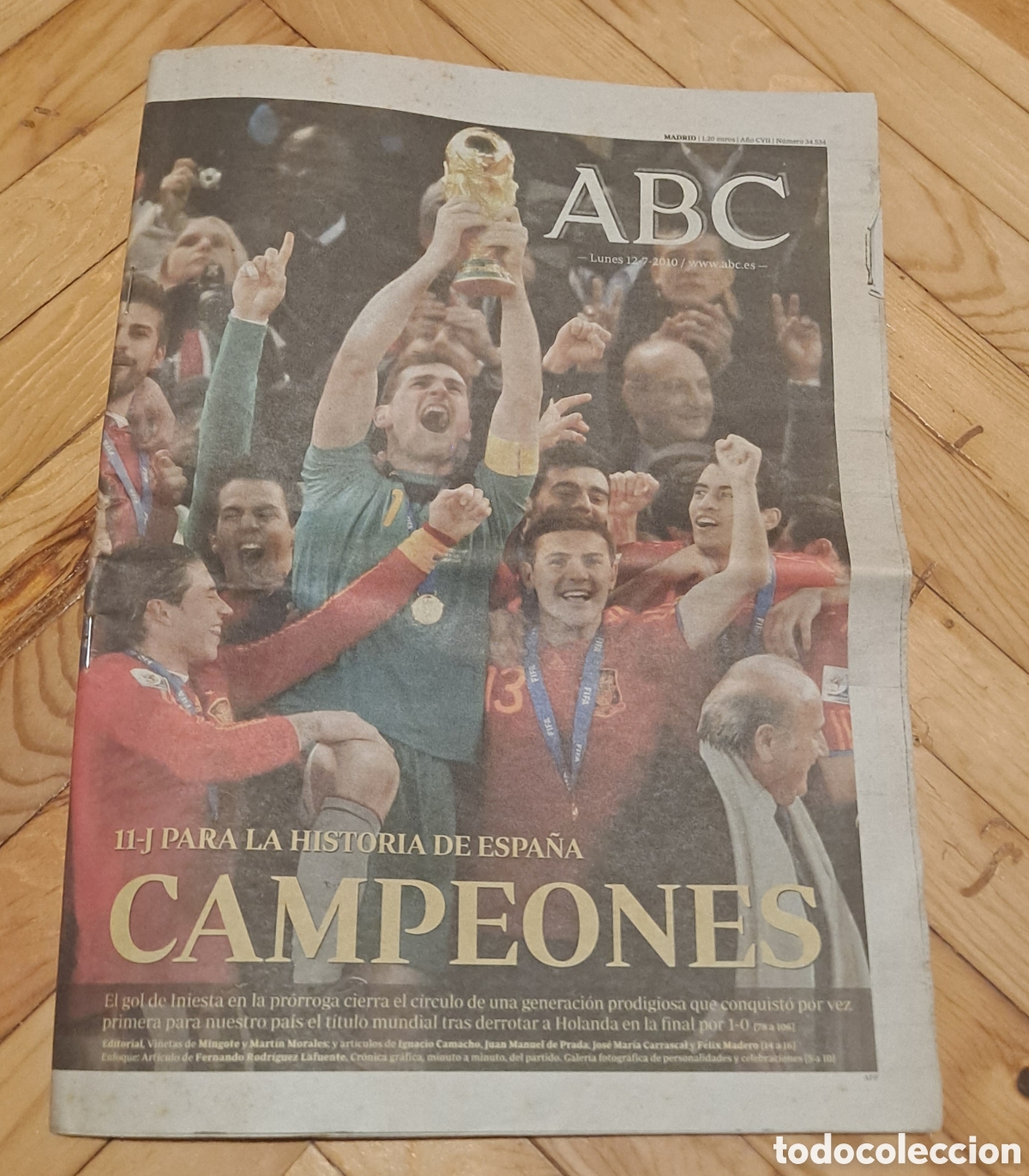 Coleccionismo de Revistas y Peri&oacute;dicos: 5 Peri&oacute;dicos 12 julio de 2010 Campeones del mundo de f&uacute;tbol: As, Marca, El Pa&iacute;s, La Vanguardia, ABC
