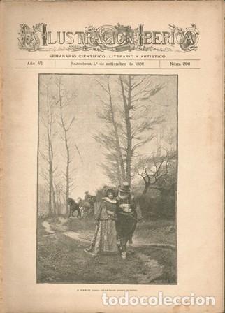 Coleccionismo de Revistas y Peri&oacute;dicos: LA ILUSTRACION IBERICA - A&Ntilde;O VI - 1 SETIEMBRE 1888 - N&ordm; 296 - A-REVIL-0893