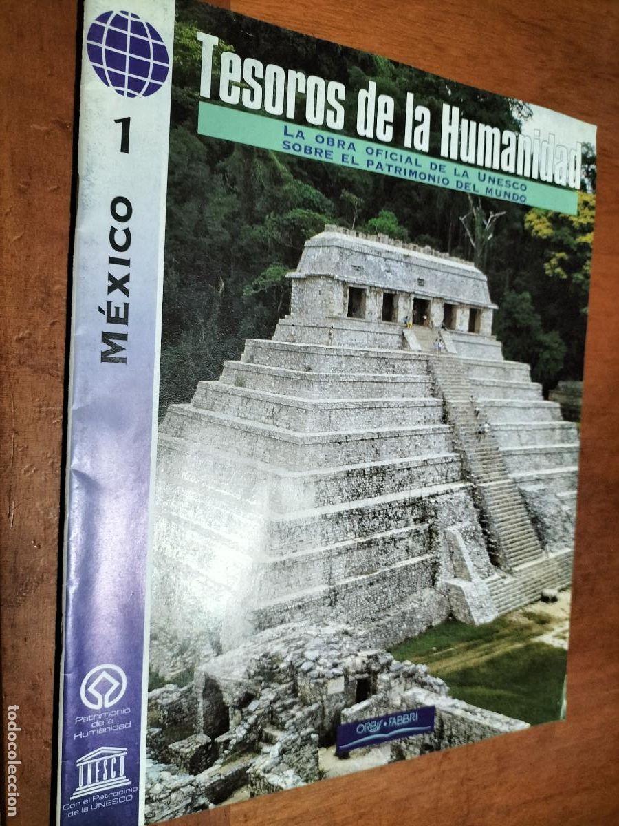 Collection Magazines and Newspapers: 1 M&Eacute;XICO TESOROS DE LA HUMANIDAD. FASC&Iacute;CULO. UNESCO. GRAPA. BUEN ESTADO