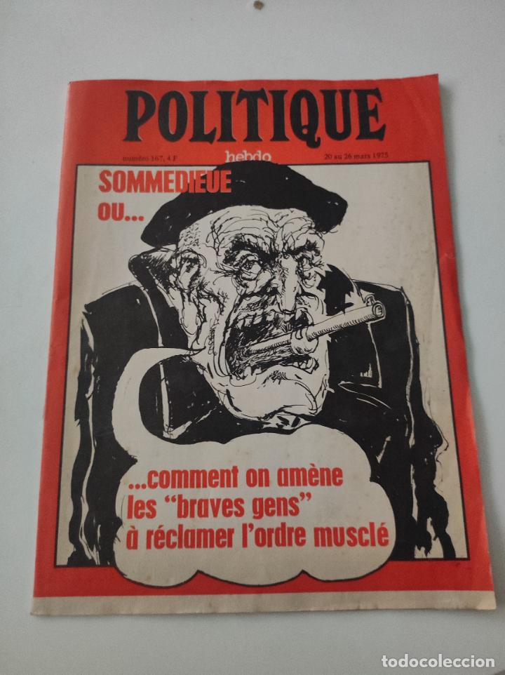 Coleccionismo de revistas y peri&oacute;dicos: POLITIQUE HEBDO N 167 mars 1975 - VVAA