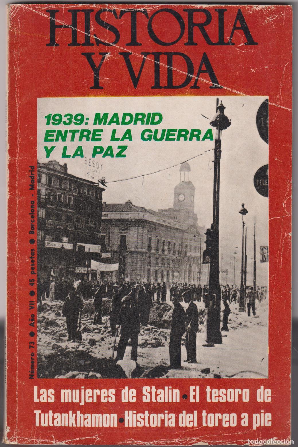 Coleccionismo de Revistas y Peri&oacute;dicos: Historia y Vida n&ordm; 73. Abril 1974