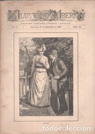 Coleccionismo de Revistas y Peri&oacute;dicos: LA ILUSTRACION IBERICA - A&Ntilde;O VI - 15 DICIEMBRE 1888 - N&ordm; 311 - A-REVIL-0899