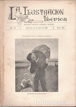 Coleccionismo de Revistas y Peri&oacute;dicos: LA ILUSTRACION IBERICA - A&Ntilde;O IX - 20 JUNIO 1891 - N&ordm; 442 - A-REVIL-0914